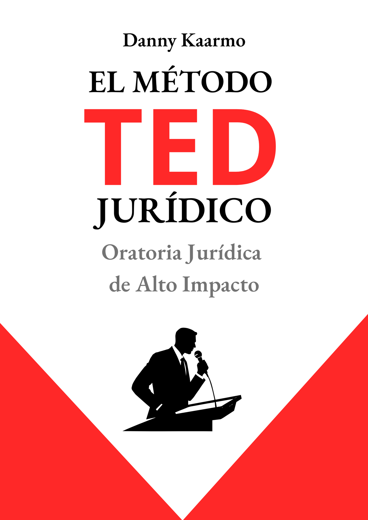 El Método TED Jurídico