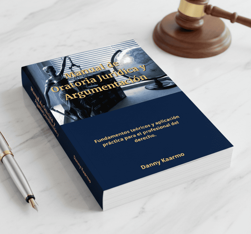 📘 Manual de Oratoria Jurídica y Argumentación: Fundamentos Teóricos y Aplicación Práctica